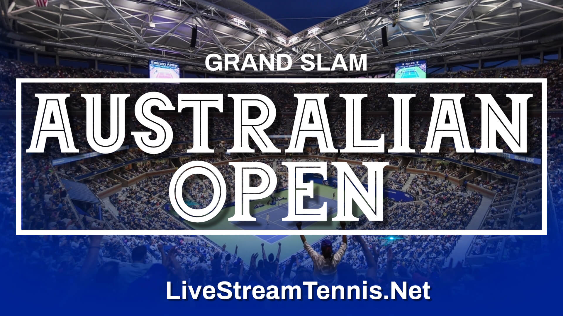 Australian Open Live Stream Grand Slam