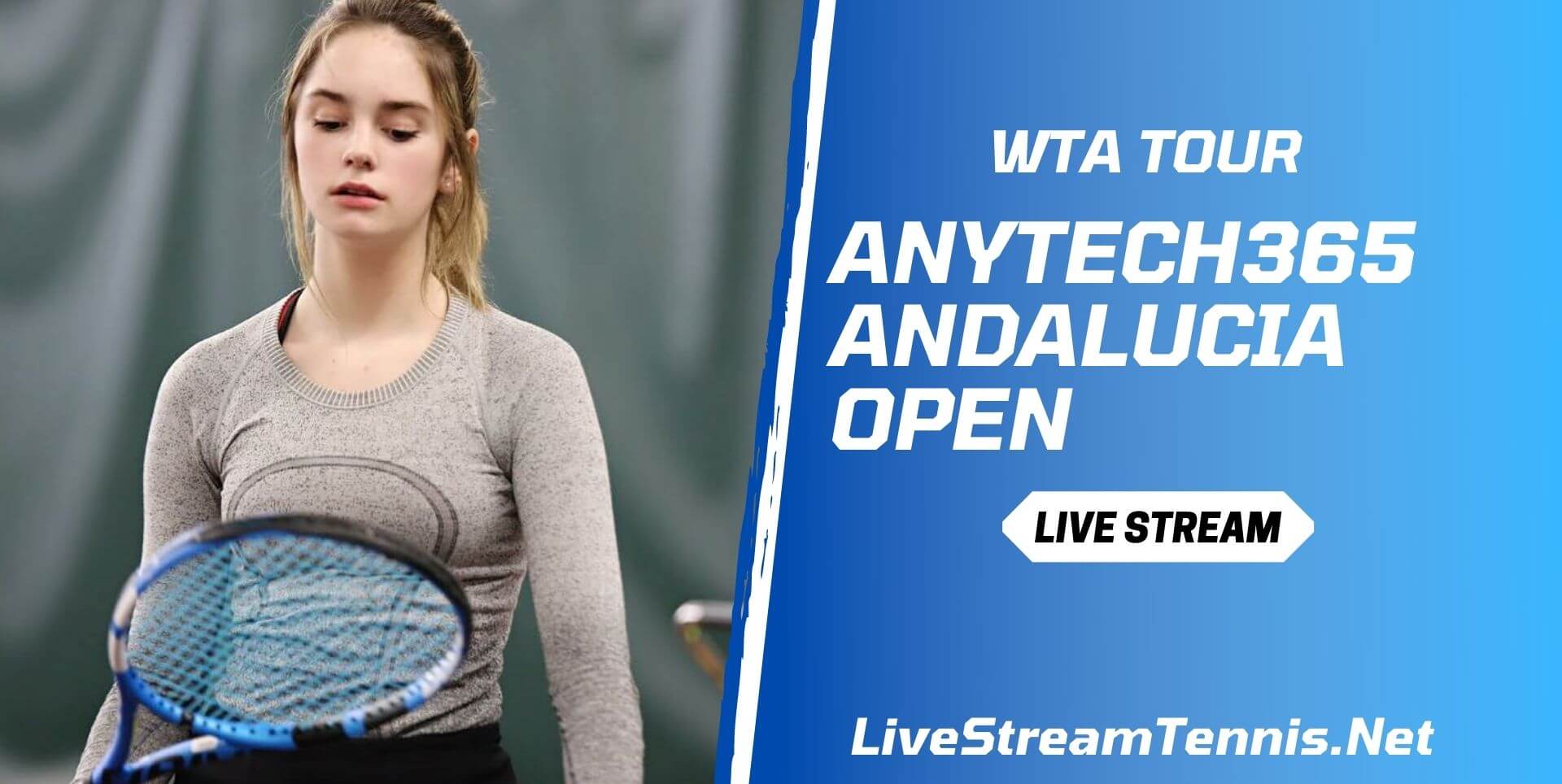 Andalucia Open Tennis Live Stream WTA