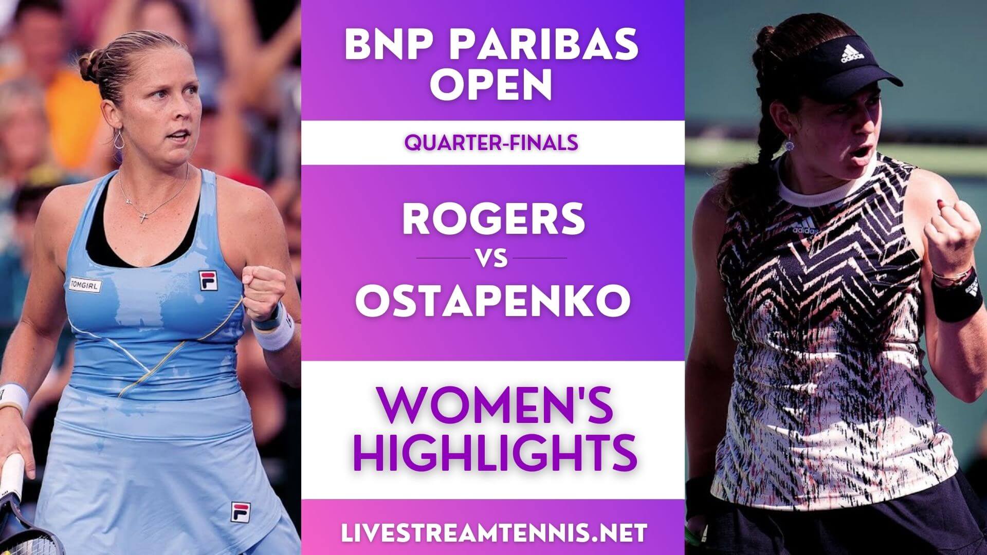 BNP Paribas Open Women Quarter Final 1 Highlights 2021