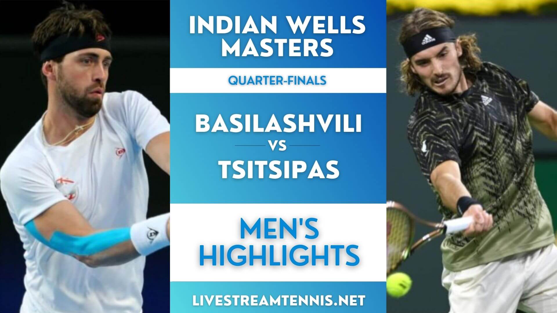 Indian Wells Masters Men Quarter Final 3 Highlights 2021