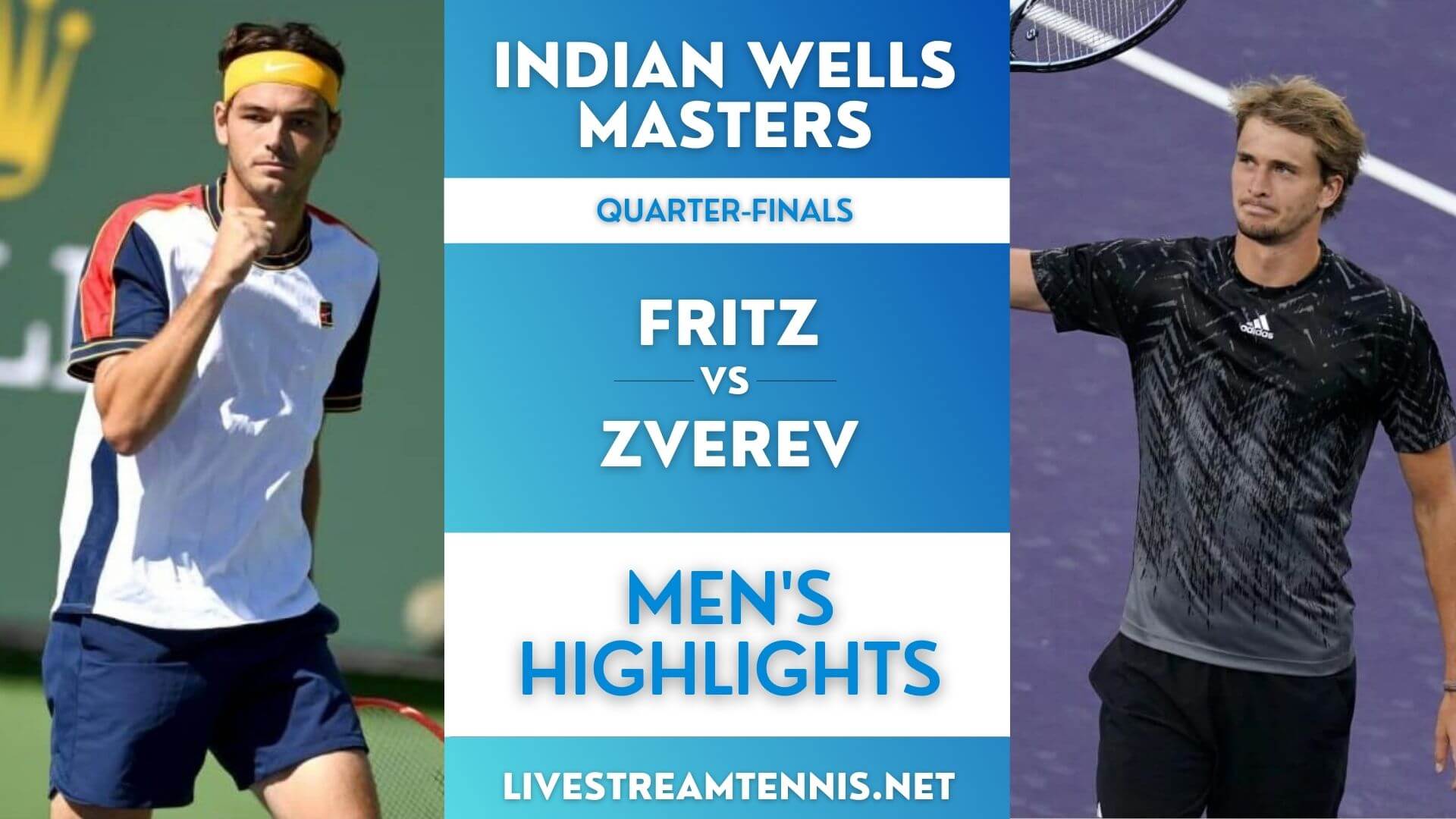 Indian Wells Masters Men Quarter Final 4 Highlights 2021