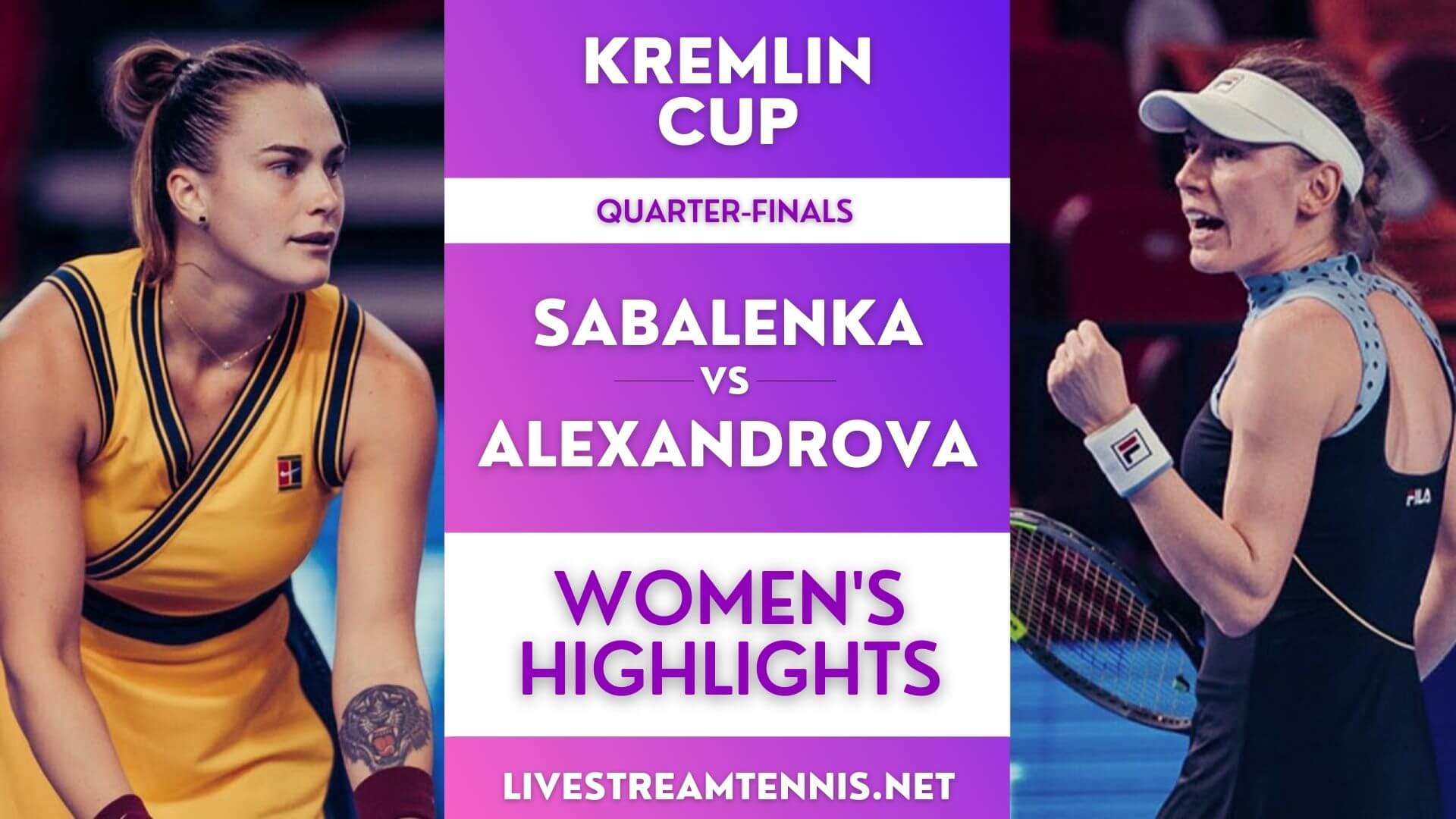 Kremlin Cup Women Quarter Final 2 Highlights 2021