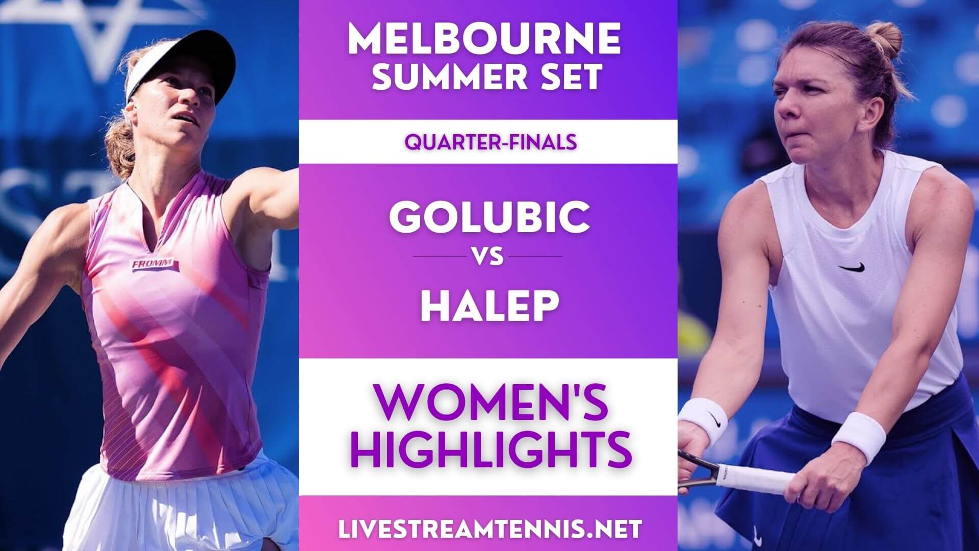Melbourne WTA Quarter Final 2 Highlights 2022