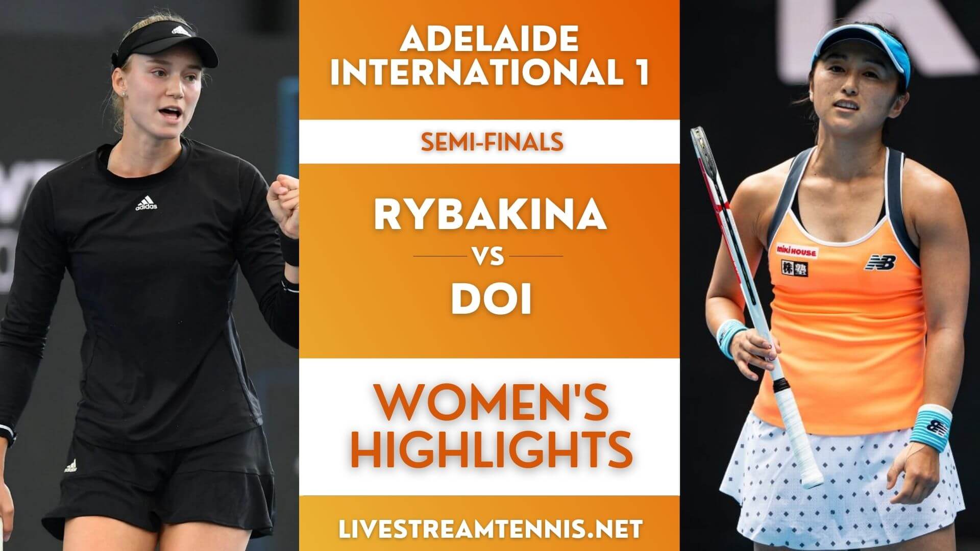 Adelaide 1 WTA Semi Final 2 Highlights 2022