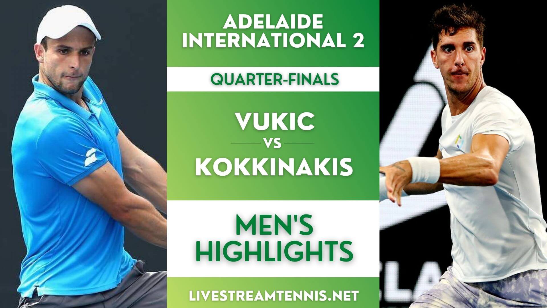 Adelaide 2 ATP Quarter Final 1 Highlights 2022