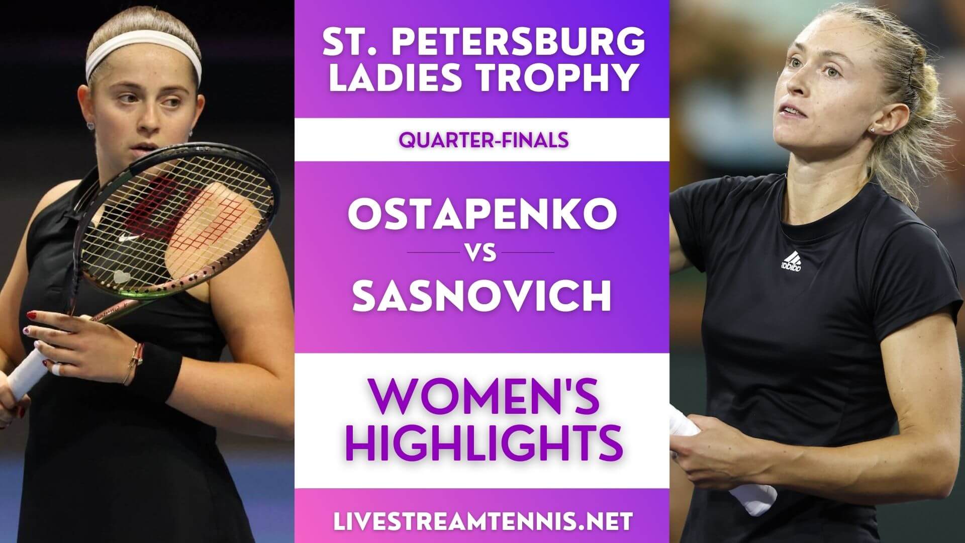 Ladies Trophy WTA Quarter Final 2 Highlights 2022