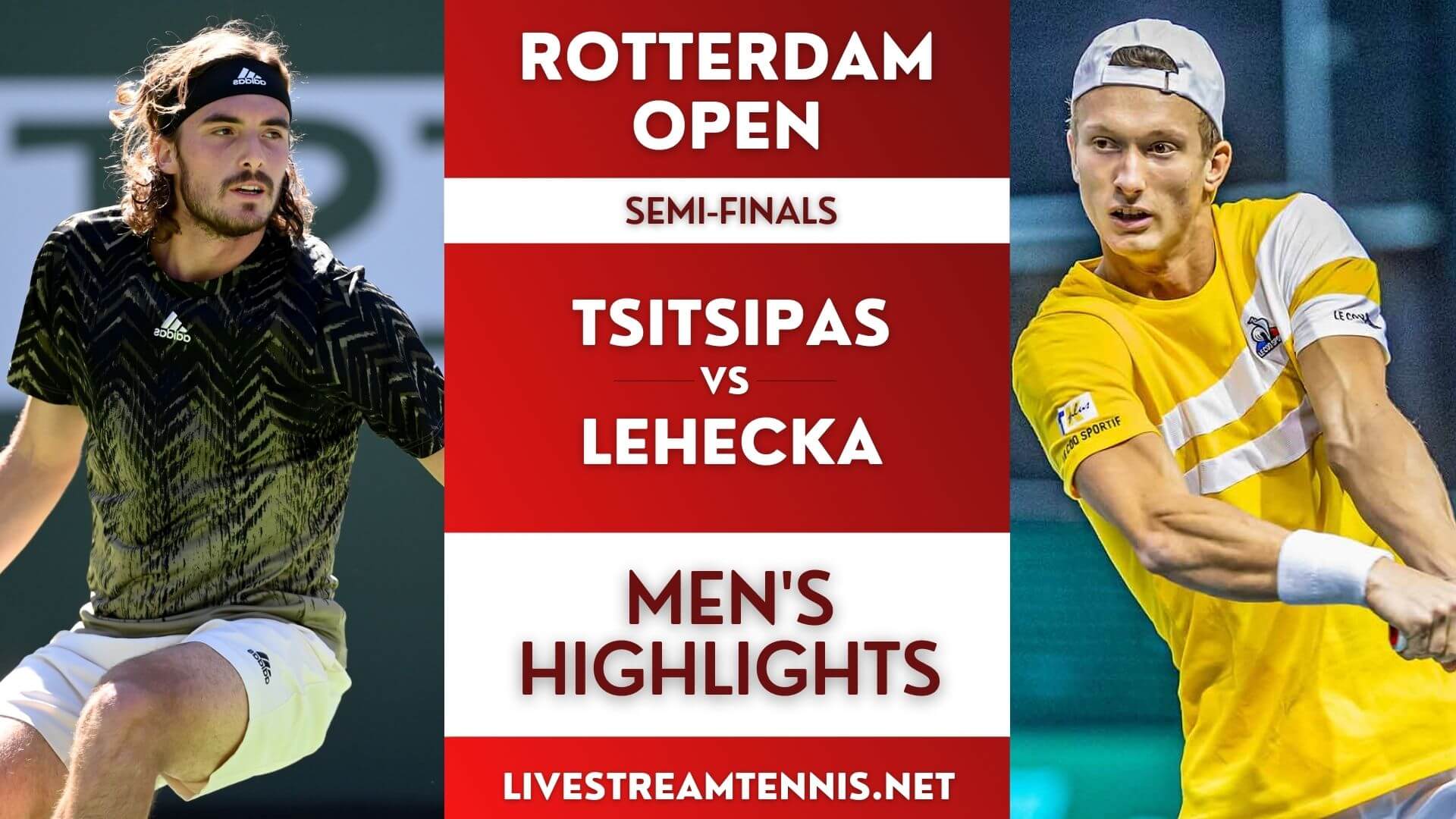 Rotterdam Open ATP Semi Final 2 Highlights 2022