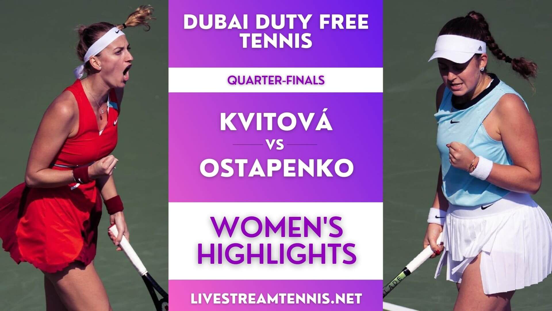 Dubai Tennis Championship WTA Quarterfinal 4 Highlights 2022