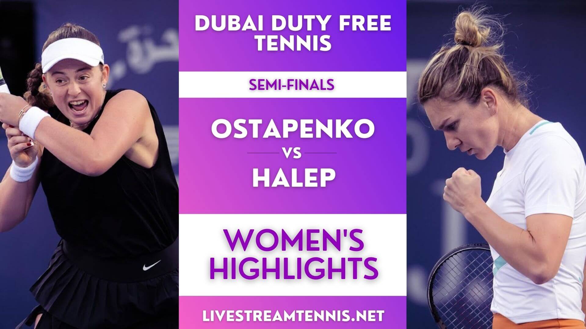 Dubai Tennis Championship WTA Semifinal Highlights 2022