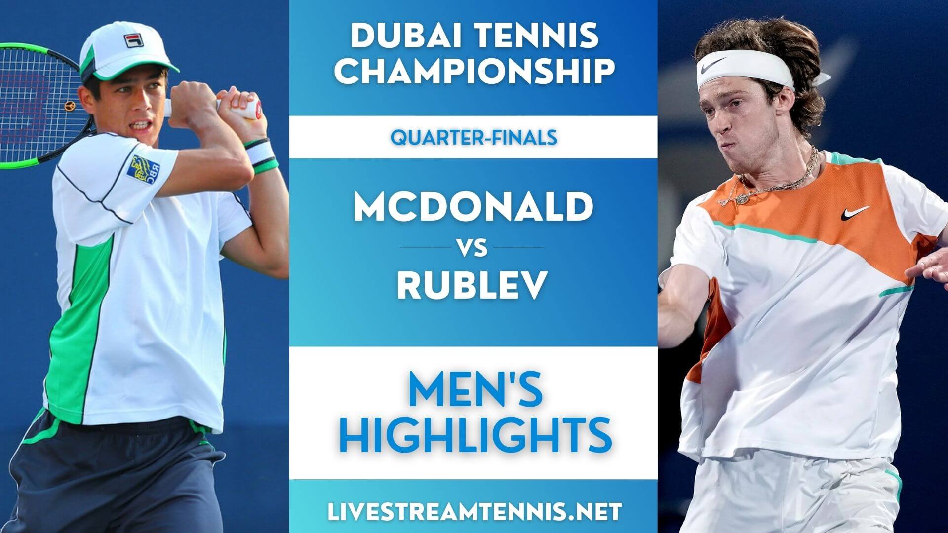 Dubai Tennis Championships Quarter Final 4 Highlights 2022