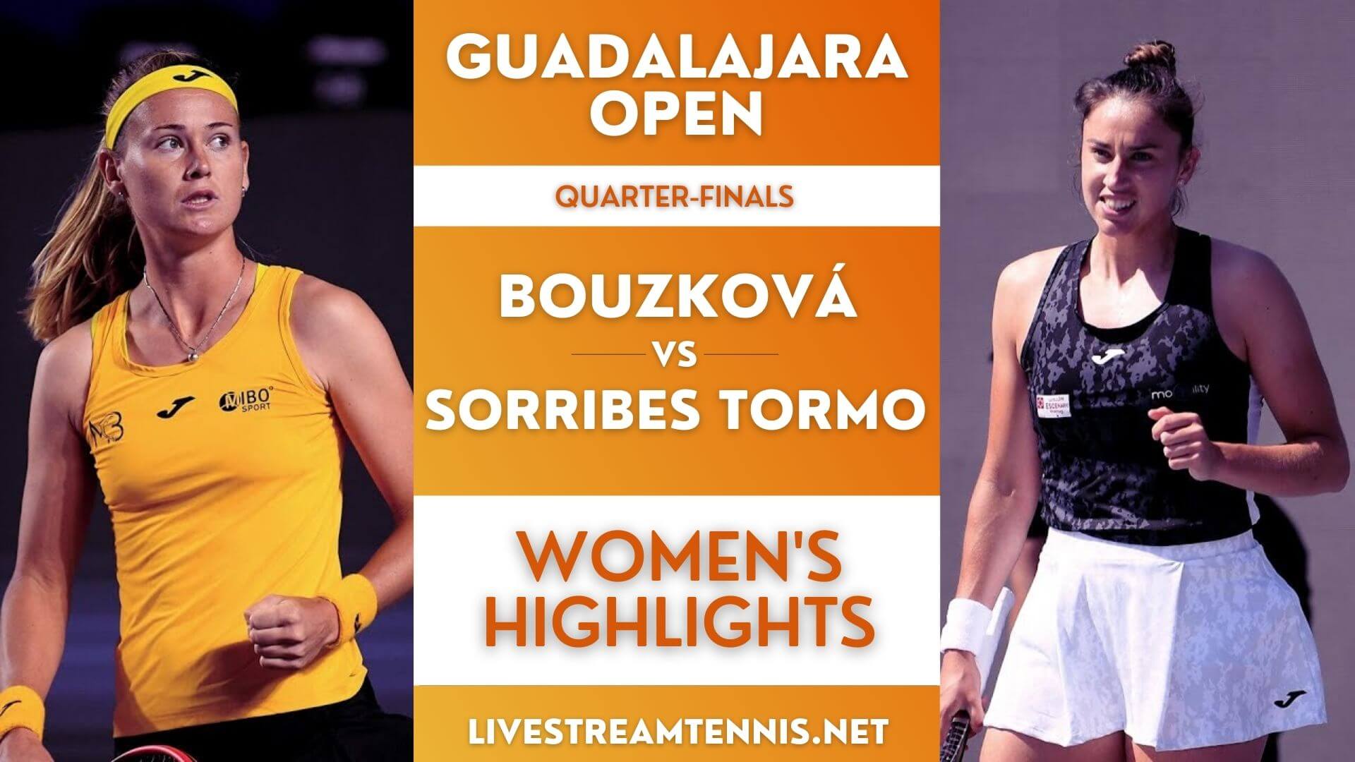 Guadalajara Open Ladies Quarter Final 1 Highlights 2022