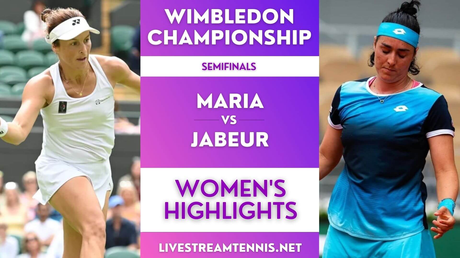 Wimbledon Women Singles Semifinal 2 Highlights 2022