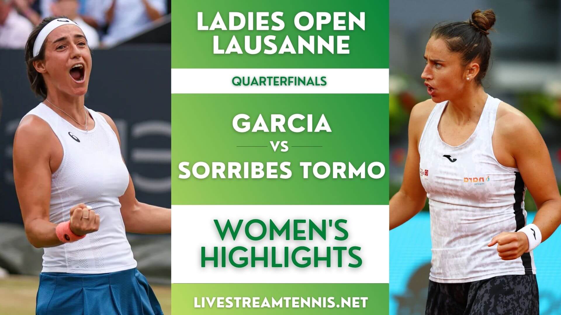 Ladies Open Lausanne Quarterfinal 2 Highlights 2022