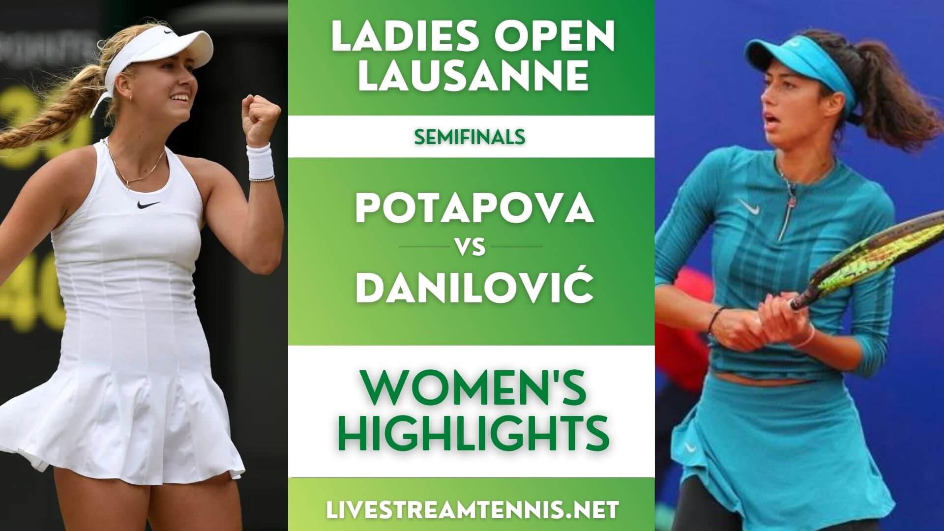 Ladies Open Lausanne Semifinal 2 Highlights 2022