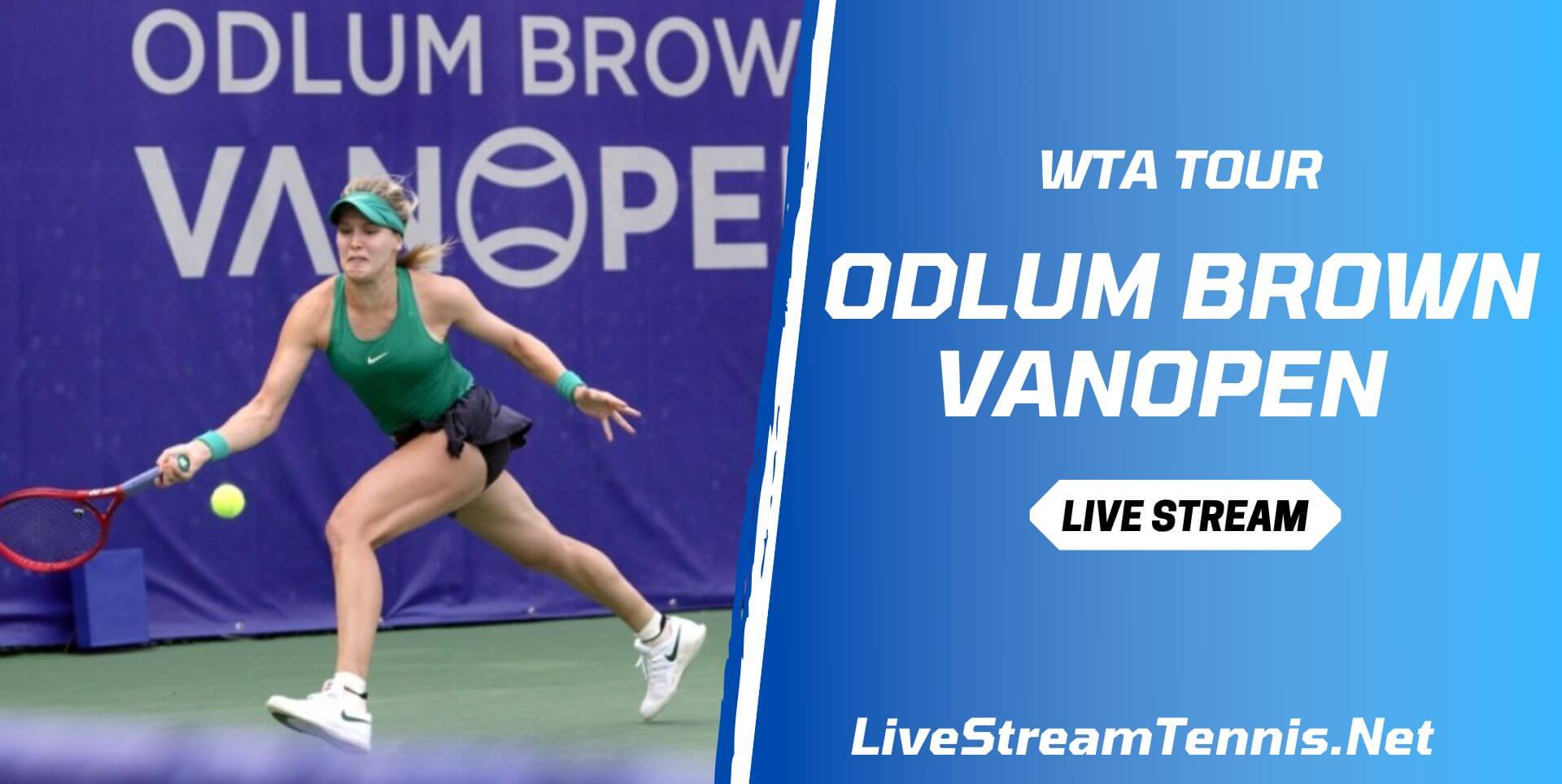 Odlum Brown VanOpen 2022 Quarterfinals Live Stream slider