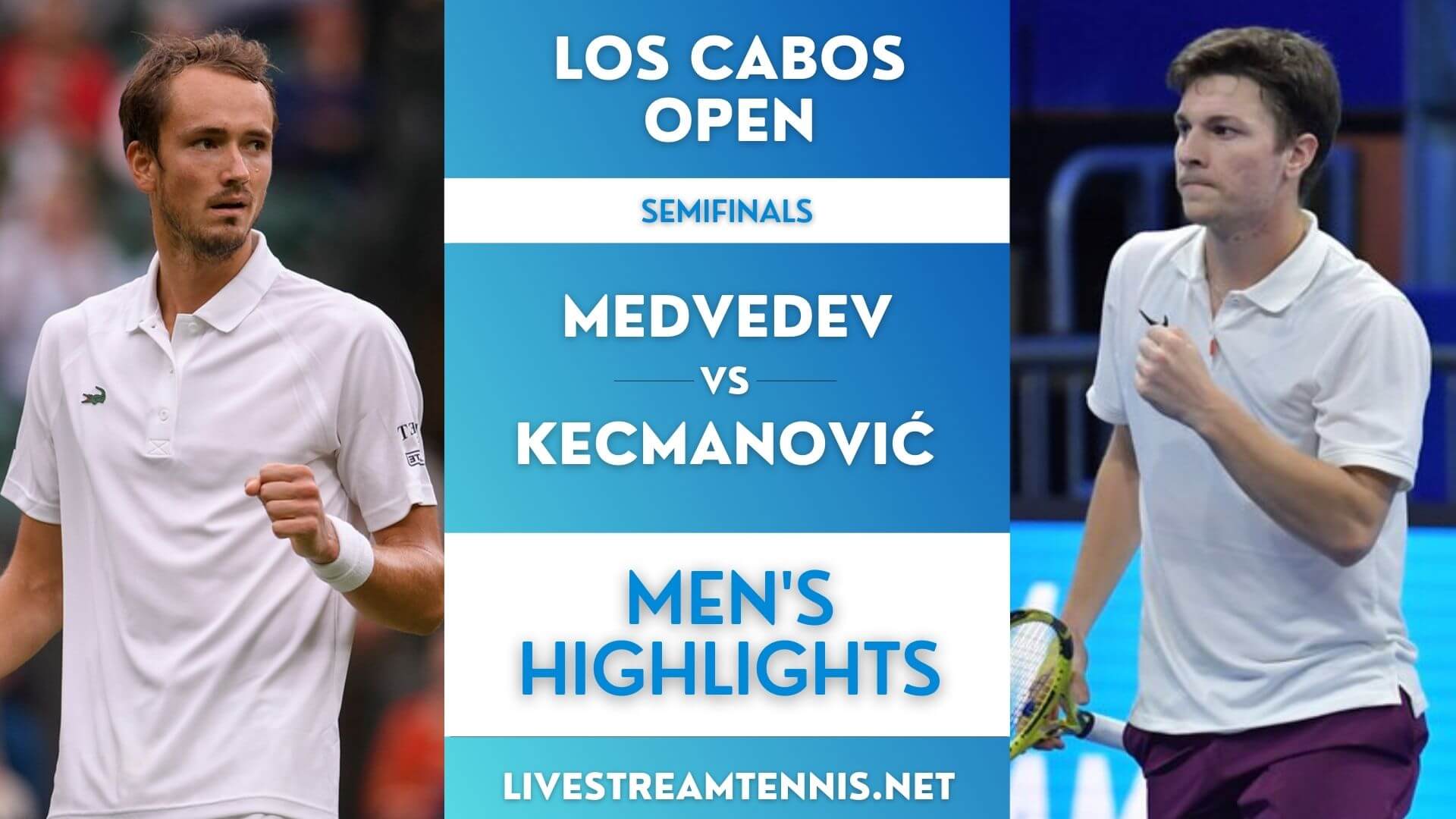 Los Cabos Open ATP Semifinal 2 Highlights 2022