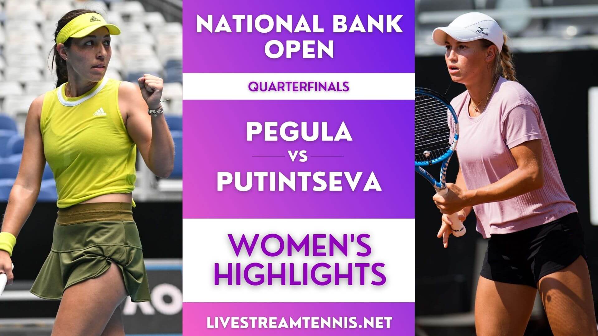 National Bank Open WTA Quarterfinal 4 Highlights 2022