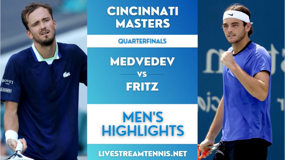 Cincinnati Masters ATP Quarterfinal 1 Highlights 2022