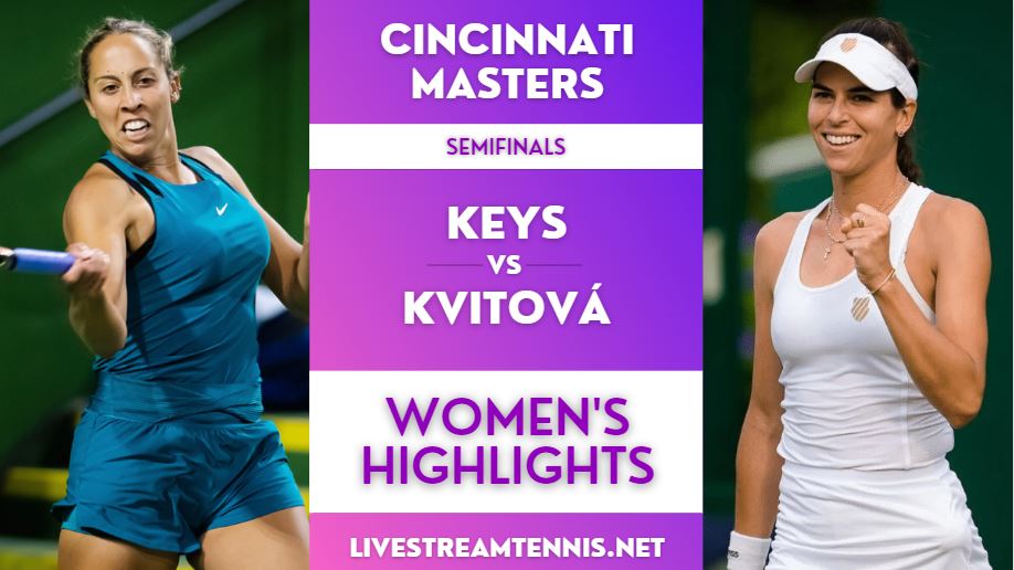 Cincinnati Masters WTA Semifinal 2 Highlights 2022