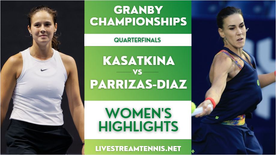 Granby Championships WTA Quarterfinal 1 Highlights 2022