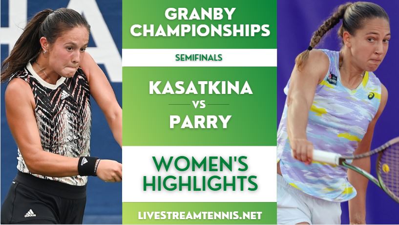 Granby Championships WTA Semifinal Highlights 2022