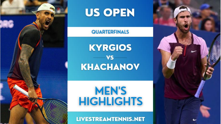 US Open Men Singles Quarterfinal 2 Highlights 2022