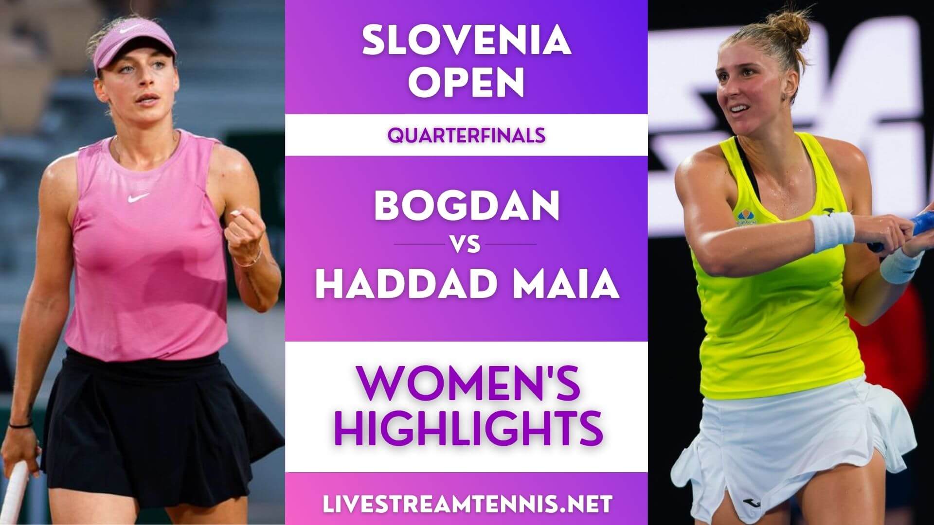 Slovenia Open Women Quarterfinal 2 Highlights 2022