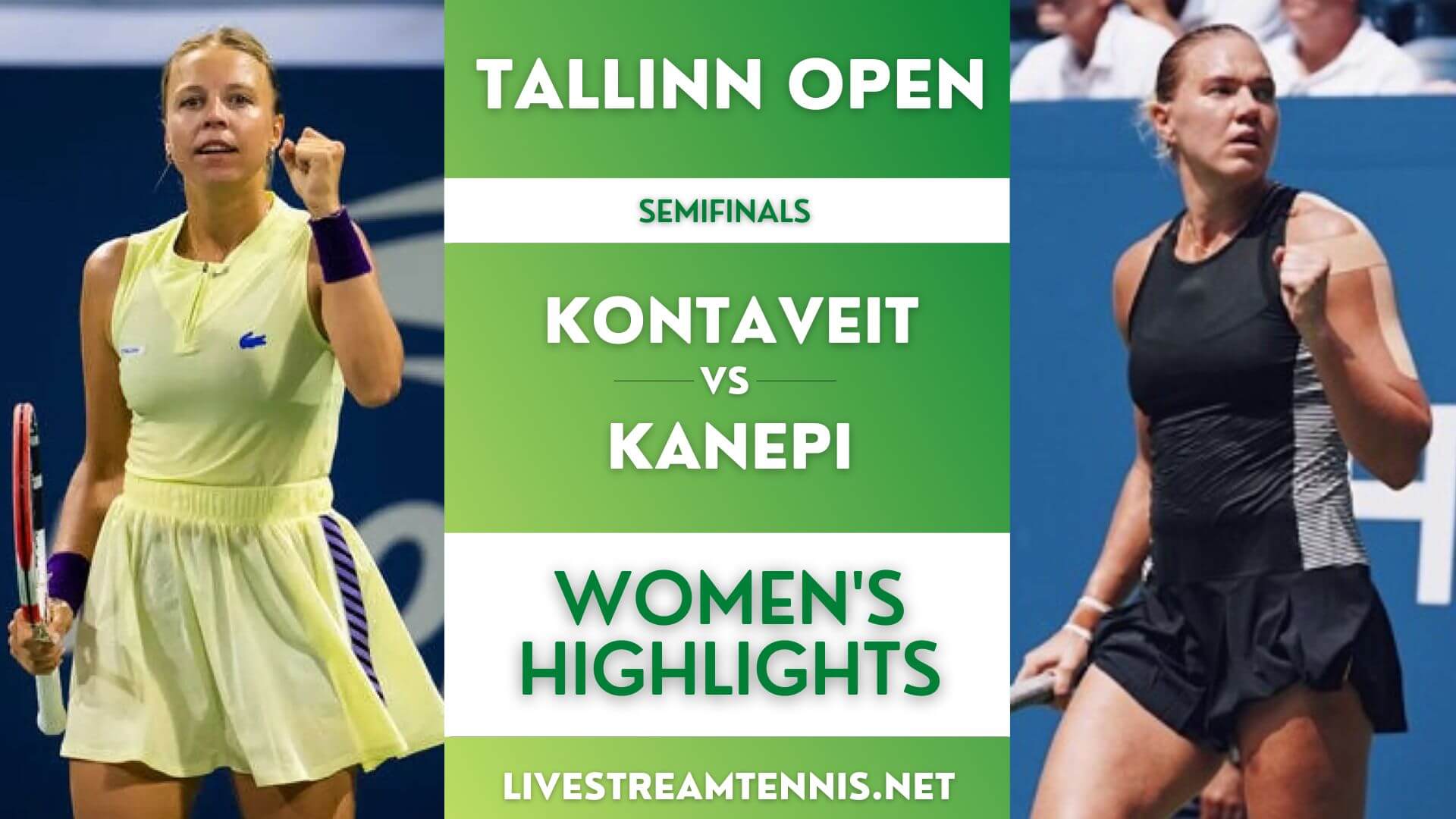 Tallinn Open Women Semifinal 1 Highlights 2022